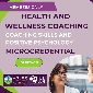 Part 2: Foundations of Health and Wellness Coaching- Coaching skills and positive psychology